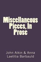 Miscellaneous Pieces in Prose 9357390561 Book Cover