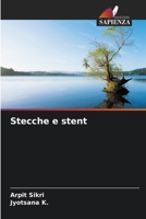 Stecche e stent (Italian Edition) 6207877187 Book Cover