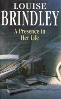 A Presence in Her Life 0727858416 Book Cover