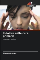 Il dolore nelle cure primarie (Italian Edition) 6207780396 Book Cover
