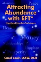 Attracting Abundance With Eft*: *emotional Freedom Techniques 1420868993 Book Cover