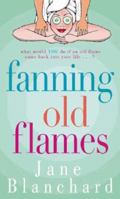 Fanning Old Flames 0751533653 Book Cover