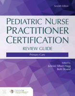 Pediatric Nurse Practitioner Certification Review Guide: Primary Care 128418319X Book Cover