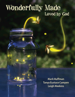 Wonderfully Made Participant Book: Loved by God 150184279X Book Cover