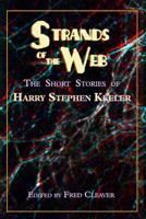 Strands of the Web: The Short Stories of Harry Stephen Keeler 1605431982 Book Cover