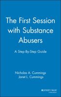 The First Session with Substance Abusers 0787949337 Book Cover
