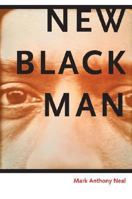 New Black Man 0415979919 Book Cover