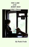 The Lark and Robin Red: 1533541574 Book Cover