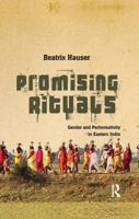 Promising Rituals: Gender and Performativity in Eastern India 1138665037 Book Cover