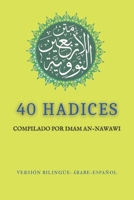 40 Hadices: compilado por Imam An-Nawawi - VERSI�N BILING�E: �RABE-ESPA�OL B08ZF8MVYF Book Cover