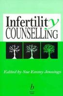 Infertility Counselling 0632024453 Book Cover