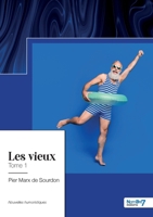 Les vieux - Tome 1 2381538909 Book Cover