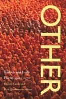 Other: British and Irish Poetry since 1970 (Wesleyan Poetry) 0819522589 Book Cover