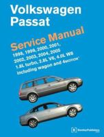 Volkswagen Passat Service Manual: 1998-2005: Includes Wagon and 4motion 083761483X Book Cover