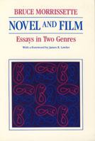 Novel and Film: Essays in Two Genres 0226540243 Book Cover
