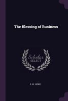 The Blessing of Business 1146306482 Book Cover