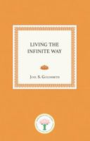 Living the Infinite Way 1889051799 Book Cover
