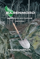 Bärenmord: Eine Sprach-App-Parodie und Krimi 1733902554 Book Cover