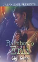 Rainbow's End (Urban Soul) 1599830698 Book Cover