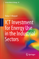 ICT Investment for Energy Use in the Industrial Sectors 9811047553 Book Cover