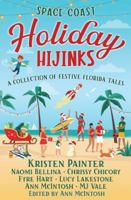 Space Coast Holiday Hijinks: A Collection of Festive Florida Tales B0FQLQYT8B Book Cover