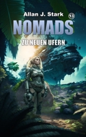 Nomads: Zu neuen Ufern B0BW2RY38C Book Cover