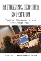 Rethinking Teacher Education 1445775697 Book Cover