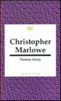 Christopher Marlowe (Writers and Their Works) 0746307071 Book Cover