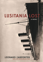 Lusitania Lost: A Novel 1633536556 Book Cover