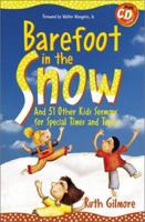Barefoot in the Snow: And 51 Other Kids Sermons for Special Times and Topics 0806640839 Book Cover