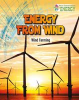 Energy from Wind: Wind Farming 0778719839 Book Cover