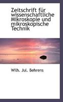 Zeitschrift Fur Wissenschaftliche Mikroskopie Und Mikroskopische Technik 1117746933 Book Cover