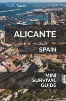 Alicante Mini Survival Guide 1721505105 Book Cover