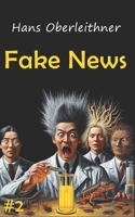 Fake News: An awesome story about the curse of discovery 1097983048 Book Cover