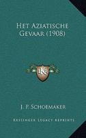 Het Aziatische Gevaar (1908) 1168325234 Book Cover