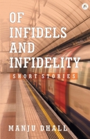 Of Infidels and Infidelity 9388497732 Book Cover