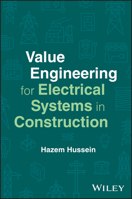 Value Engineering for Electrical Systems in Construction 1394298560 Book Cover