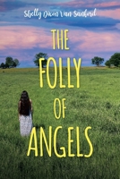 The Folly of Angels 1685175511 Book Cover