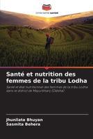 Santé et nutrition des femmes de la tribu Lodha (French Edition) 6208358574 Book Cover