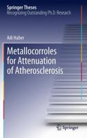 Metallocorroles for Attenuation of Atherosclerosis 3642303277 Book Cover