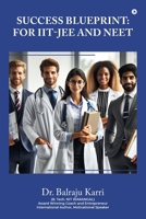 Success Blueprint: For IIT-JEE and NEET B0F545134N Book Cover