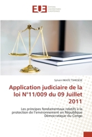 Application judiciaire de la loi N°11/009 du 09 Juillet 2011: Les principes fondamentaux relatifs à la protection de l’environnement en République Démocratique du Congo 6203431427 Book Cover