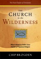 The Church in the Wilderness 0983238715 Book Cover