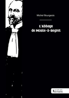 L'abbaye de Monte-à-Regret (French Edition) 2342377444 Book Cover