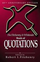 The Fitzhenry and Whiteside Book of Quotations (Fitzhenry & Whiteside Canadian Literary Classics Large Print) 1550419110 Book Cover