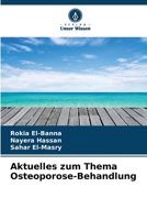 Aktuelles zum Thema Osteoporose-Behandlung (German Edition) 6209726526 Book Cover