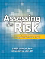 Assessing the Risk: Suicidal Behavior in the Hospital Environment of Care 1601468946 Book Cover