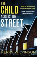 The Child Across the Street 1838887490 Book Cover