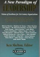 A New Paradigm of Leadership : Visions of Excellence for 21st Century Organizations (Executive Excellence Classics) 1890009180 Book Cover