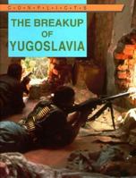 The Breakup of Yugoslavia 0027925293 Book Cover